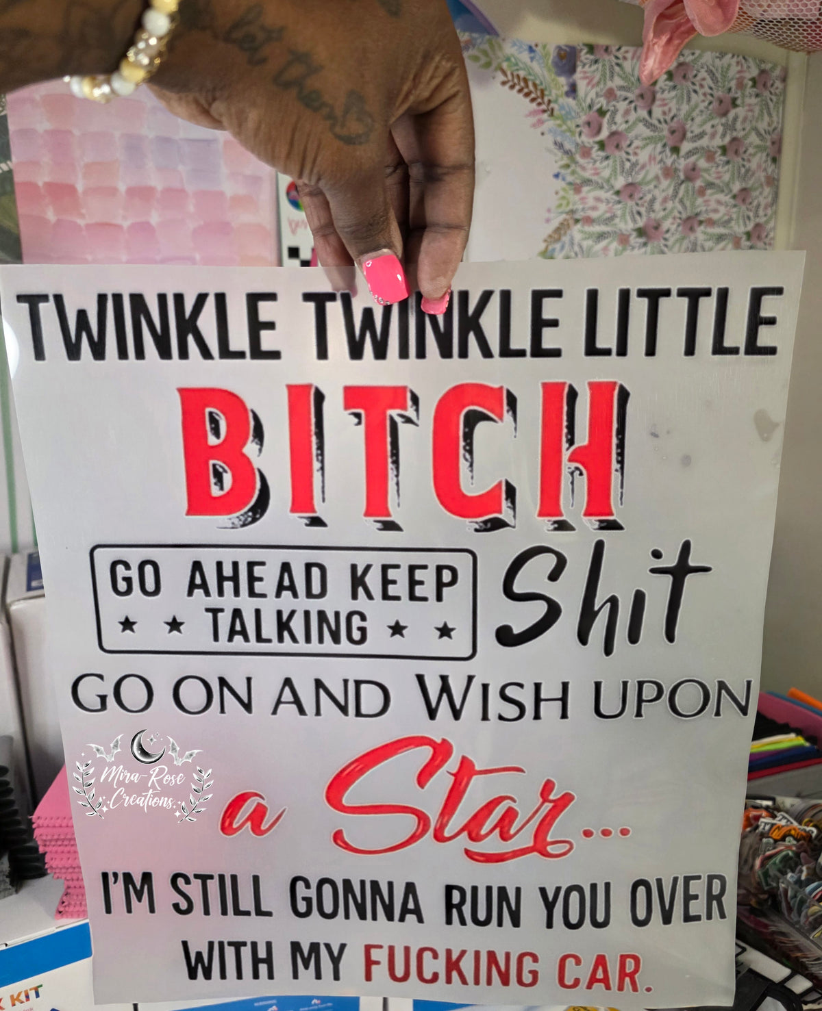 Twinkle Twinkle Little Bitch DTF Transfer