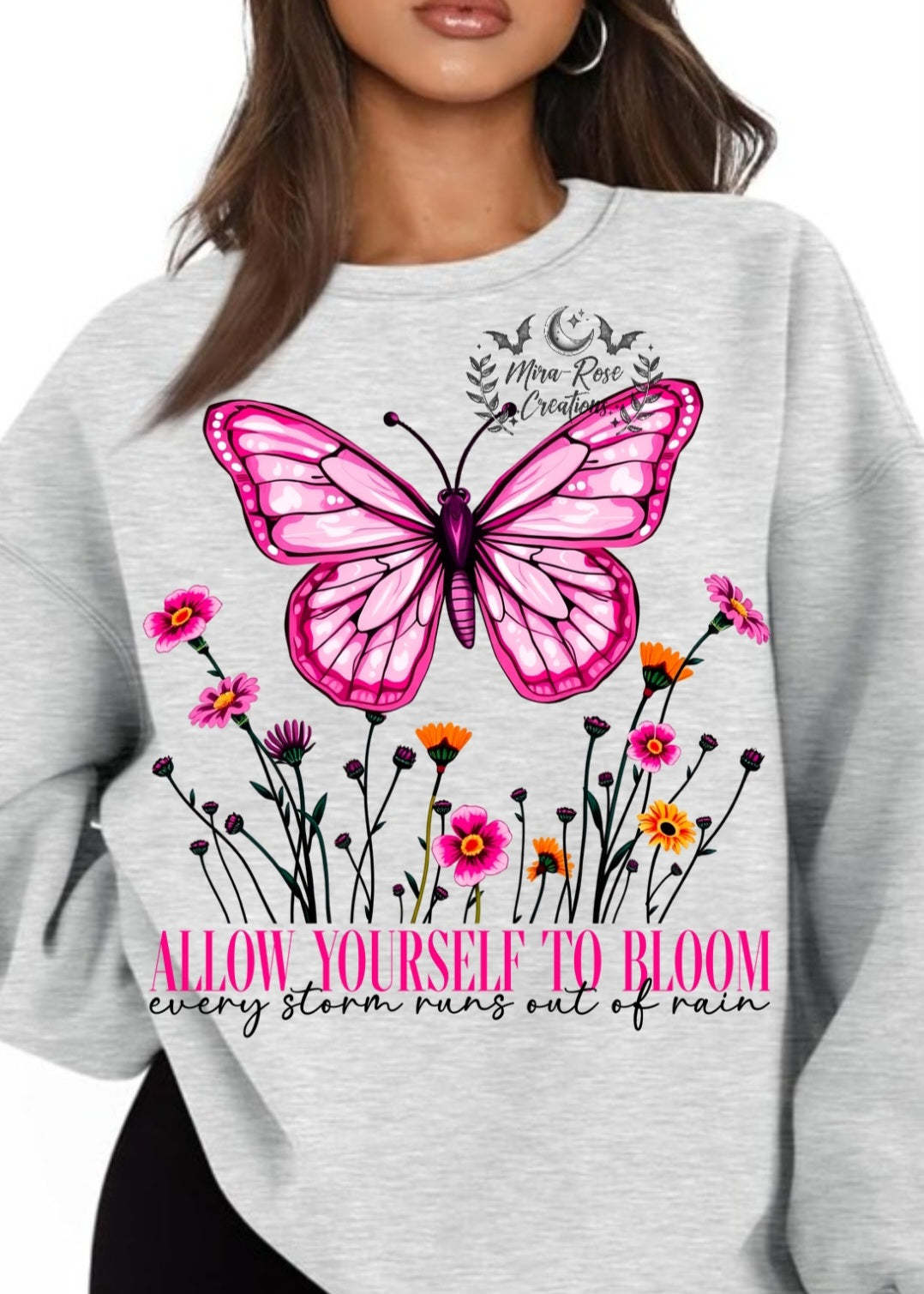 Allow Yourself To Bloom Tshirt/Hoodie