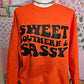 Sweet Southern & Sassy Crewneck