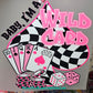 Baby Im A Wild Card DTF Transfer