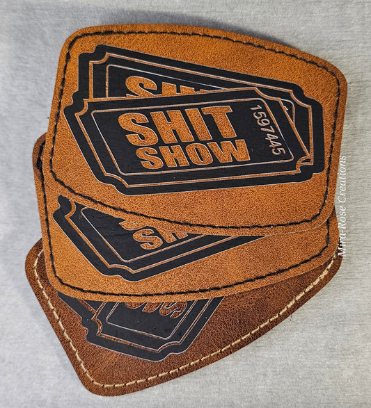 Shit Show Ticket Leather Hat Patch