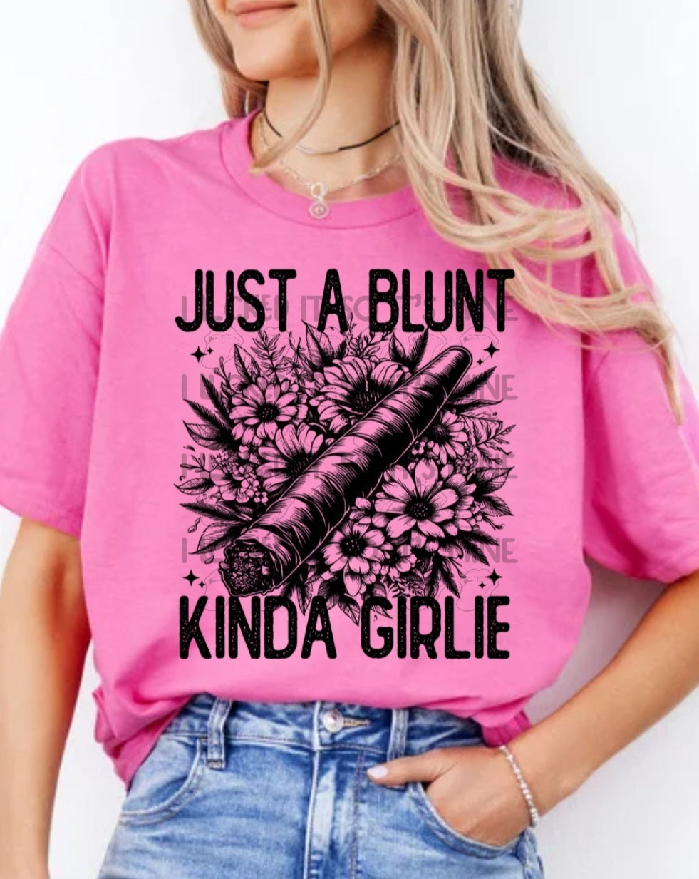 Just A Blunt Kinda Girlie Hoodie