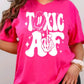 Toxic AF RTS