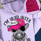 I'm Head HEFFA Just Ask Me Hoodie/Hat