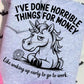 I've Done Horrible Things For Money Tee