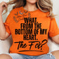 What. From The Bottom Of My Heart. The F*ck? Tshirt/Hoodie