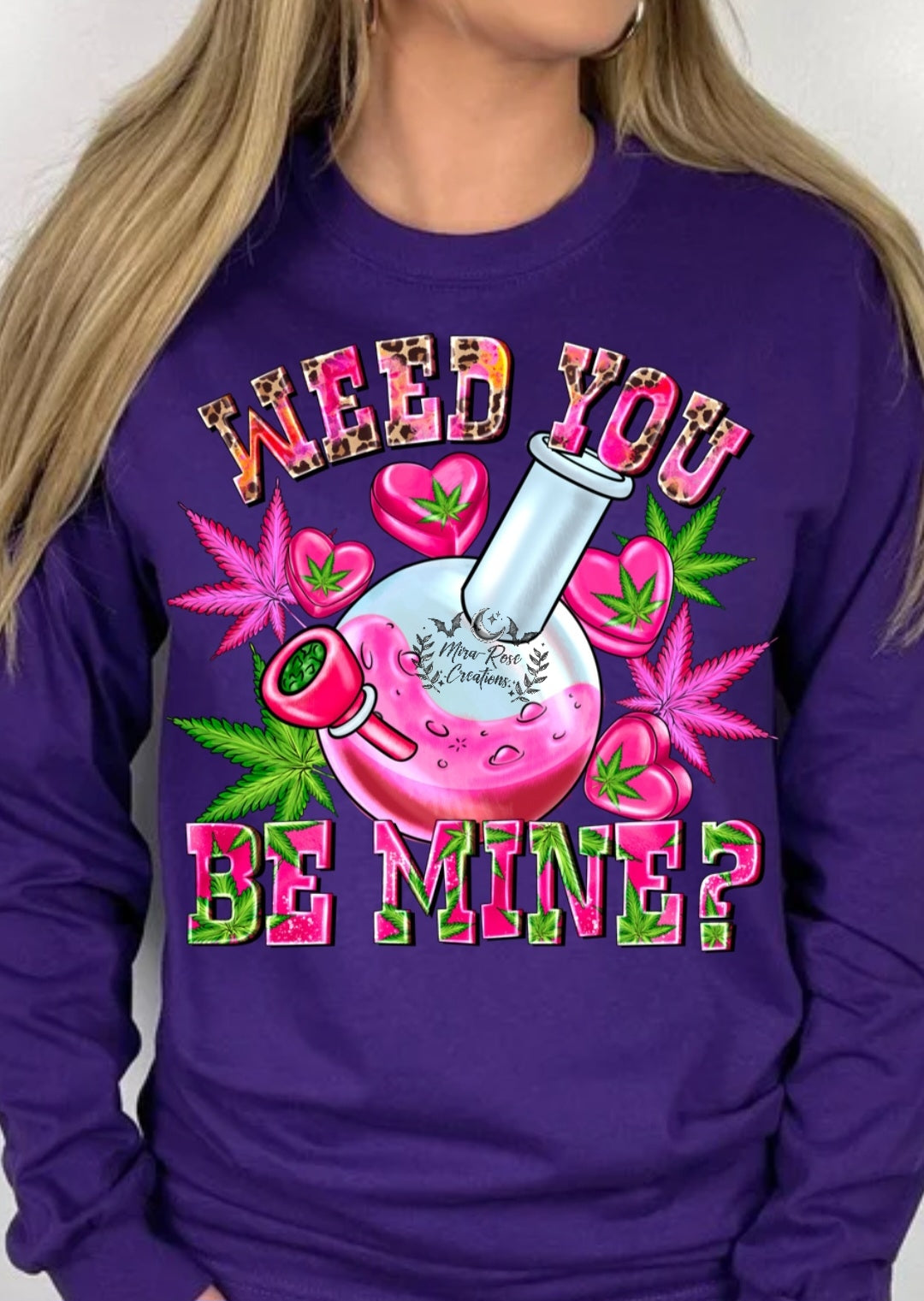 Weed You Be Mone? Tshirt/Hoodie