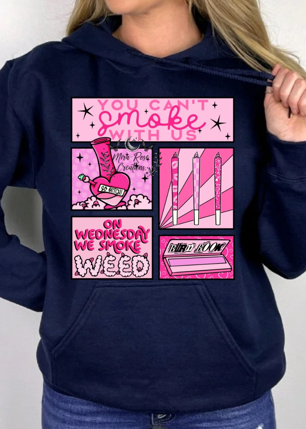 You Can't Smoke With Us Tshirt/Hoodie