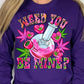 Weed You Be Mine DTF