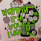 Wanna Try Your Luck  DTF Transfer